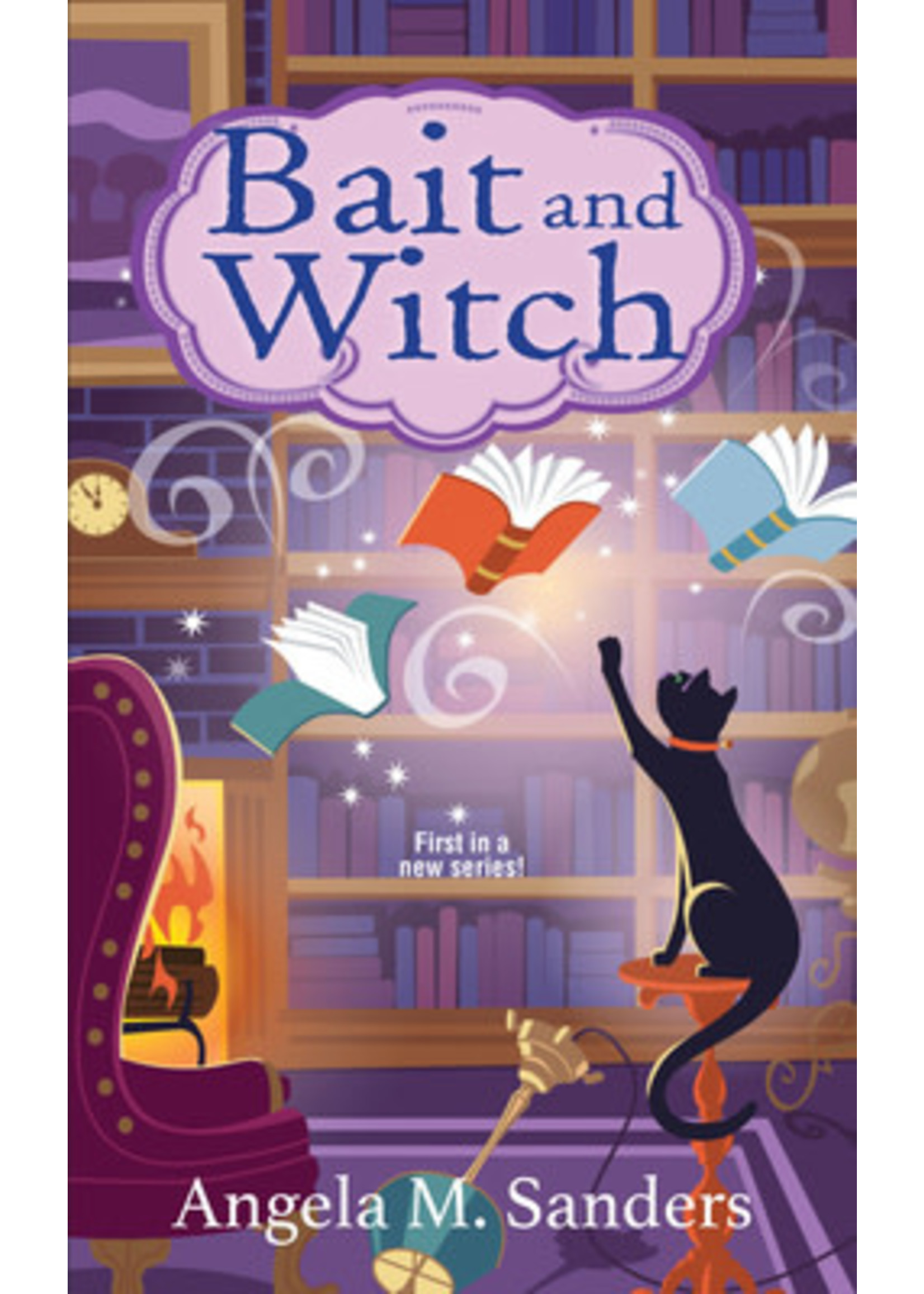 Bait and Witch (Witch Way Librarian Mysteries #1) by Angela M. Sanders