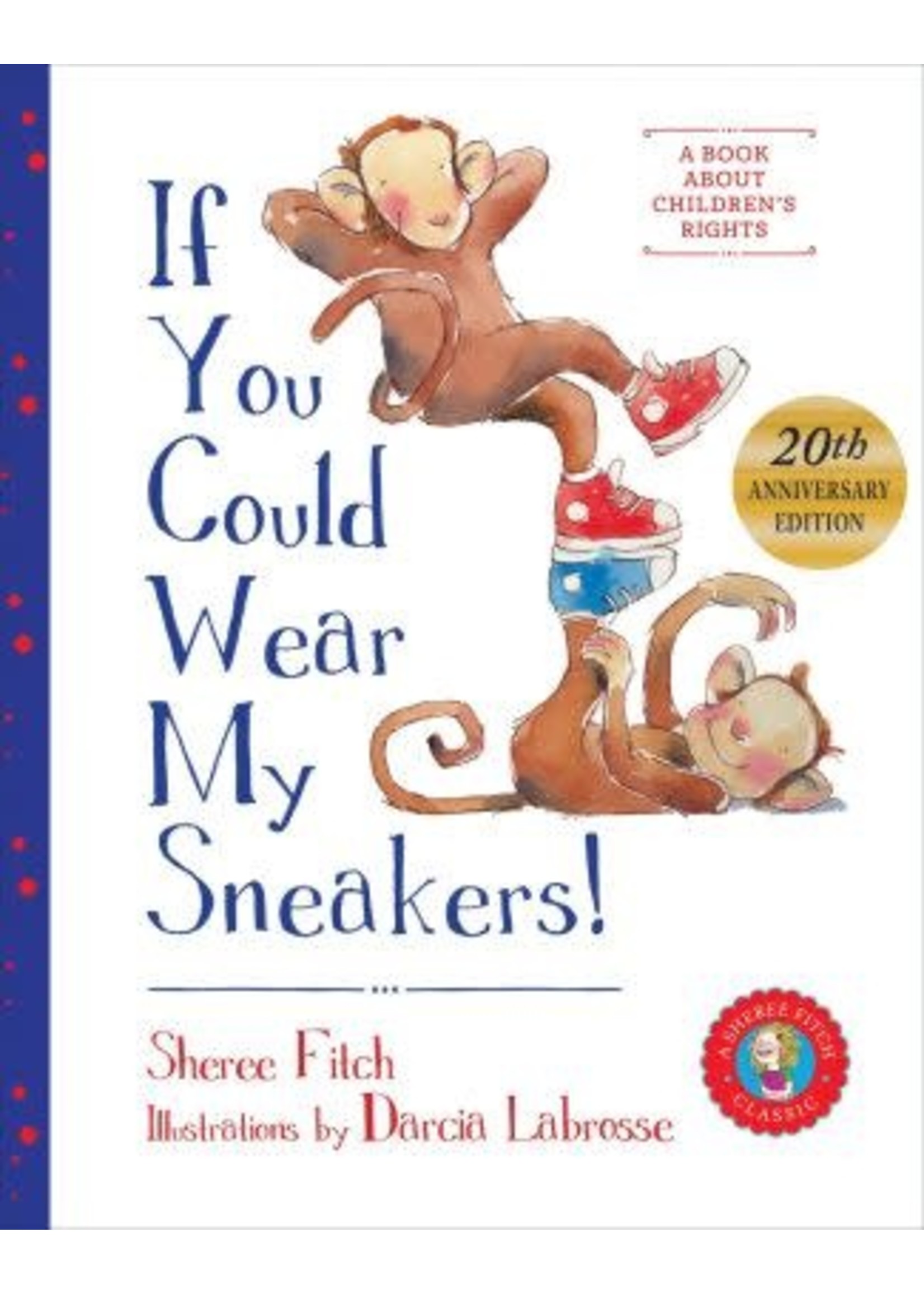 If You Could Wear My Sneakers by Sheree Fitch