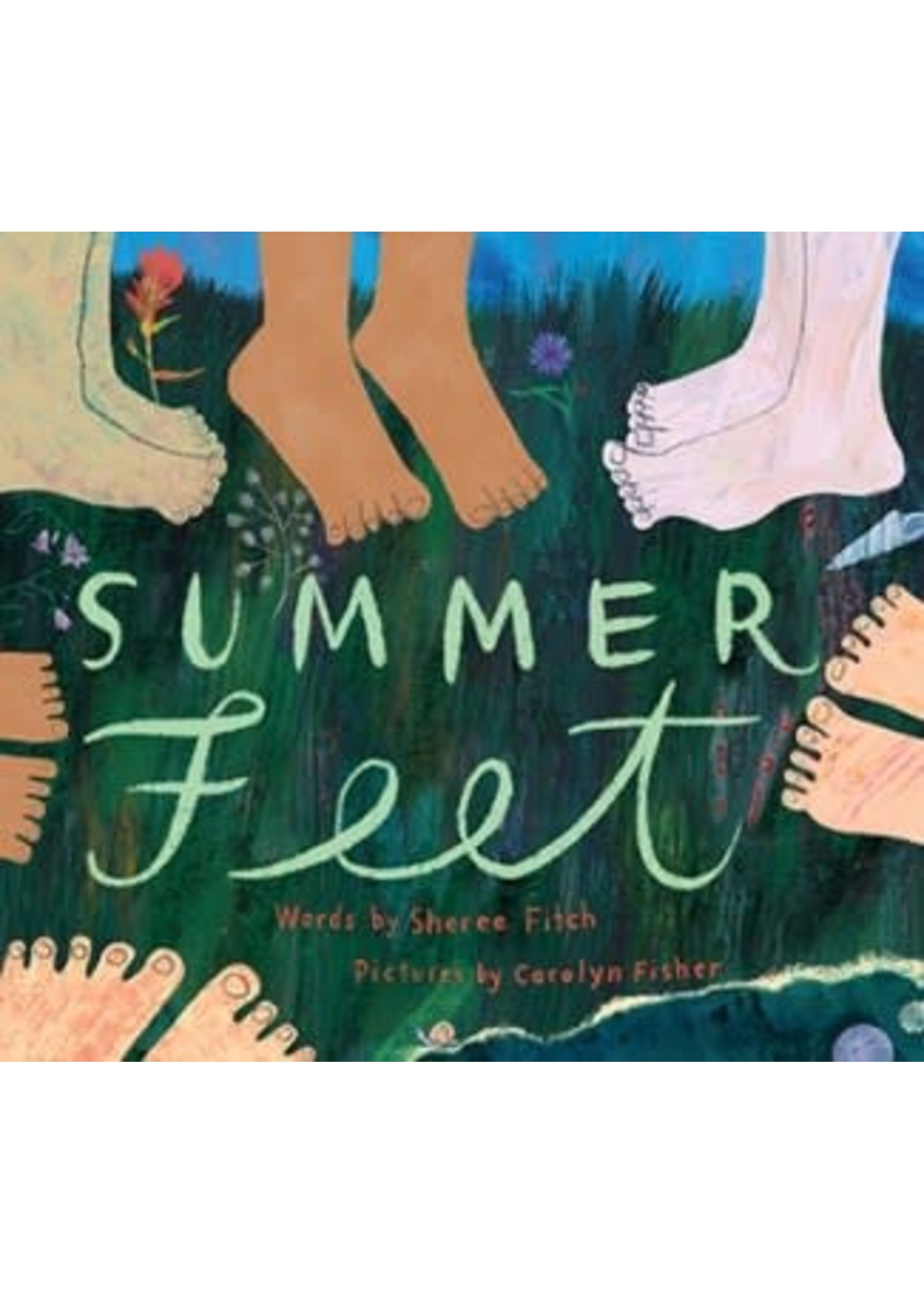 Summer Feet by Sheree Fitch
