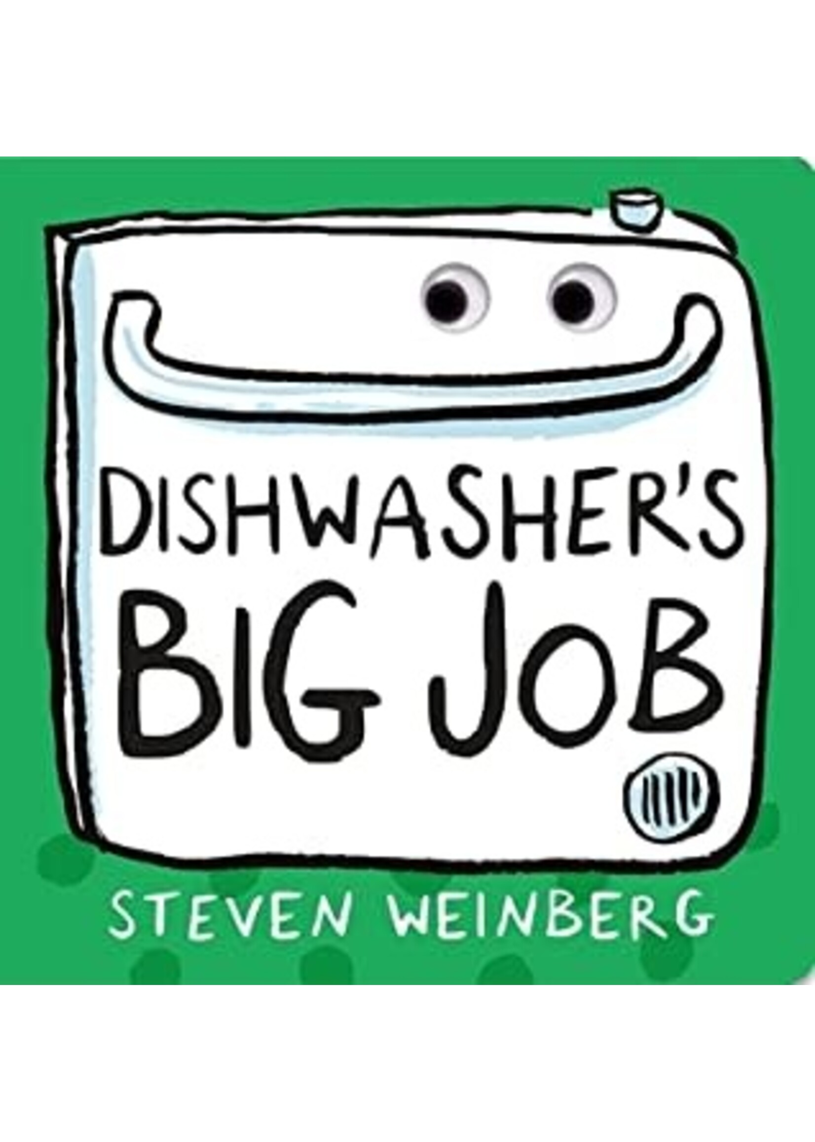 Dishwasher's Big Job by Steven Weinberg