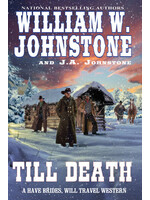 Till Death by William W. Johnstone, J.A. Johnstone