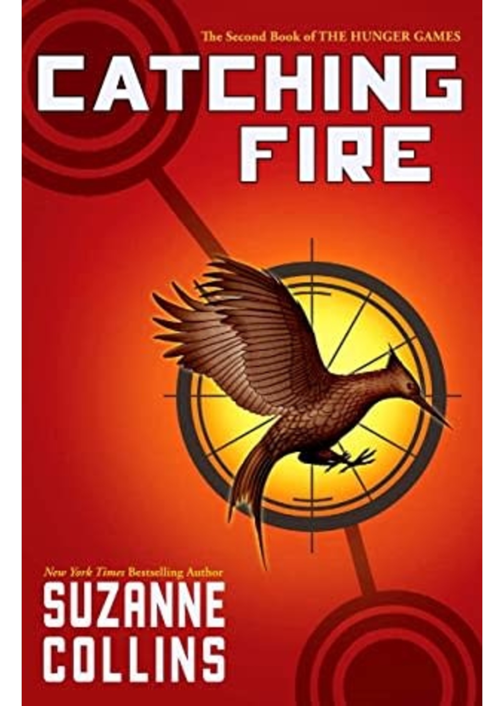 Catching Fire (The Hunger Games #2) by Suzanne Collins