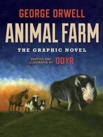 Animal Farm: The Graphic Novel by Odyr,  George Orwell