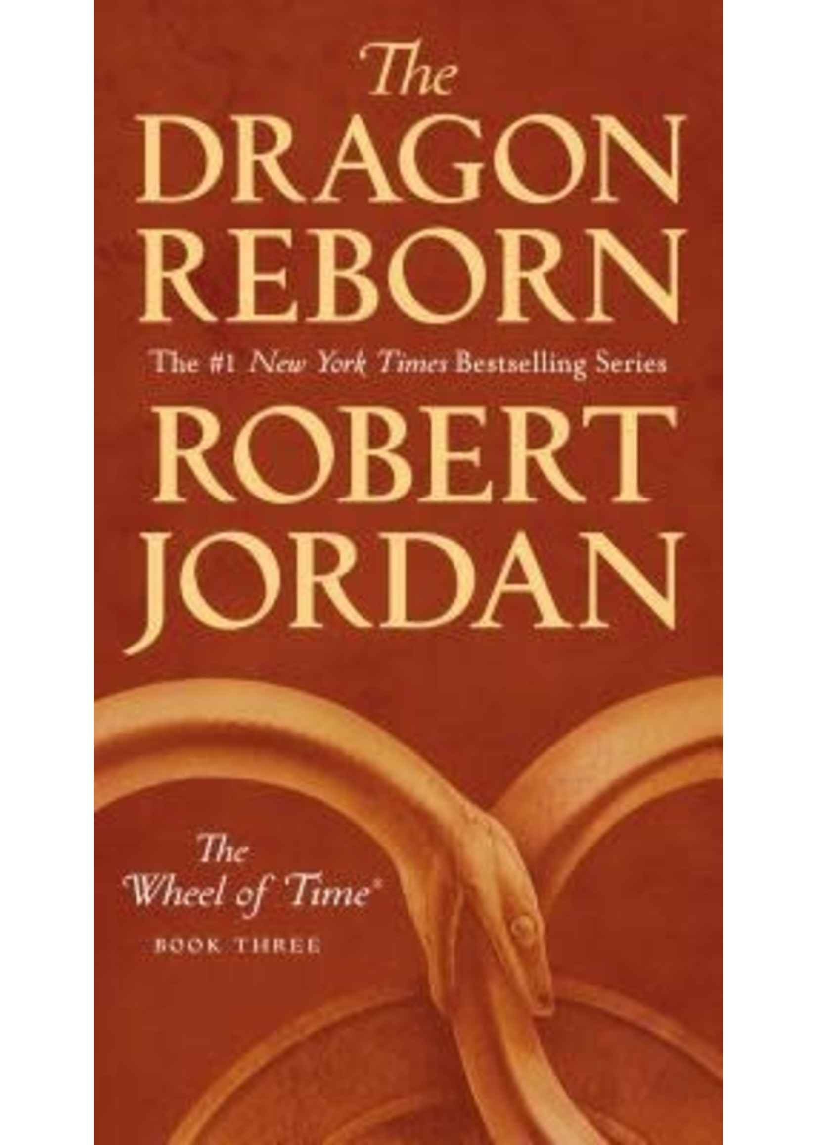 The Dragon Reborn (The Wheel of Time #3) by Robert Jordan
