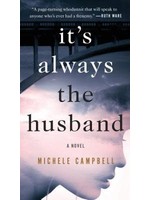 It's Always the Husband by Michele Campbell