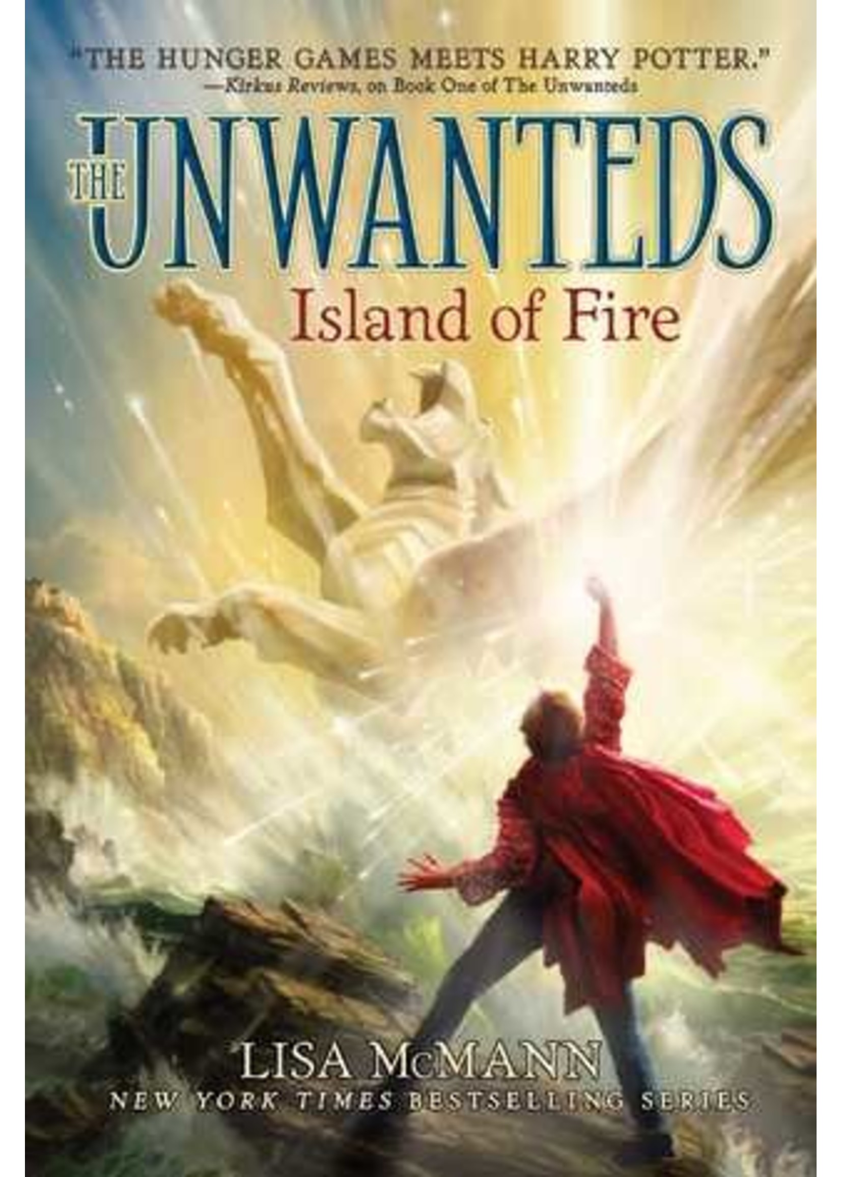 Island of Fire (Unwanteds #3) by Lisa McMann