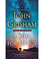 A Time for Mercy (Jake Brigance #3) by John Grisham