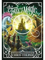 A Tale of Magic... (A Tale of Magic #1) by Chris Colfer