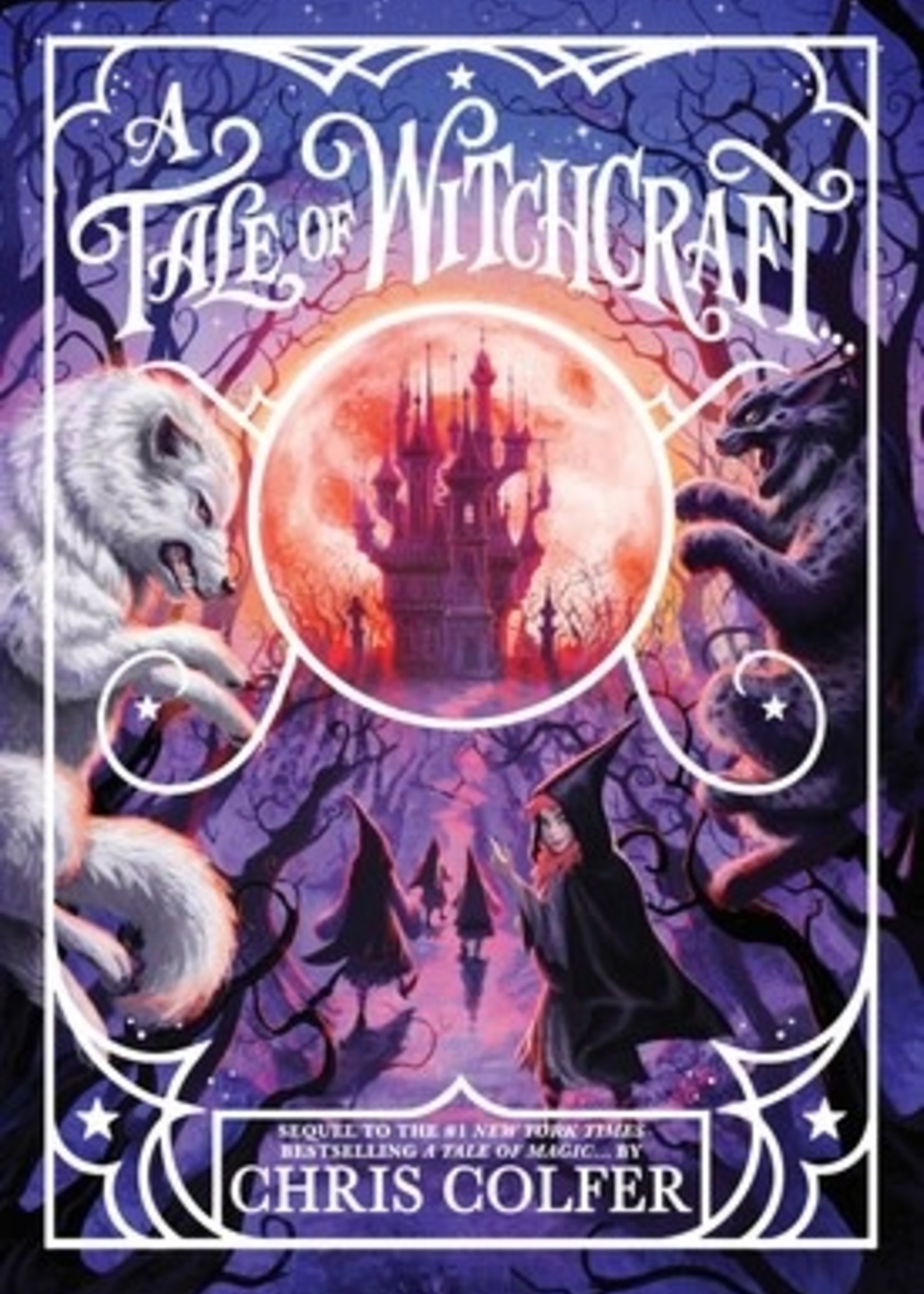 A Tale of Witchcraft... (A Tale of Magic #2) by Chris Colfer