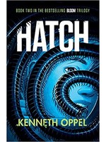 Hatch (Bloom #2) by Kenneth Oppel