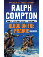 Ralph Compton Blood on the Prairie by Tony Healey,  Ralph Compton