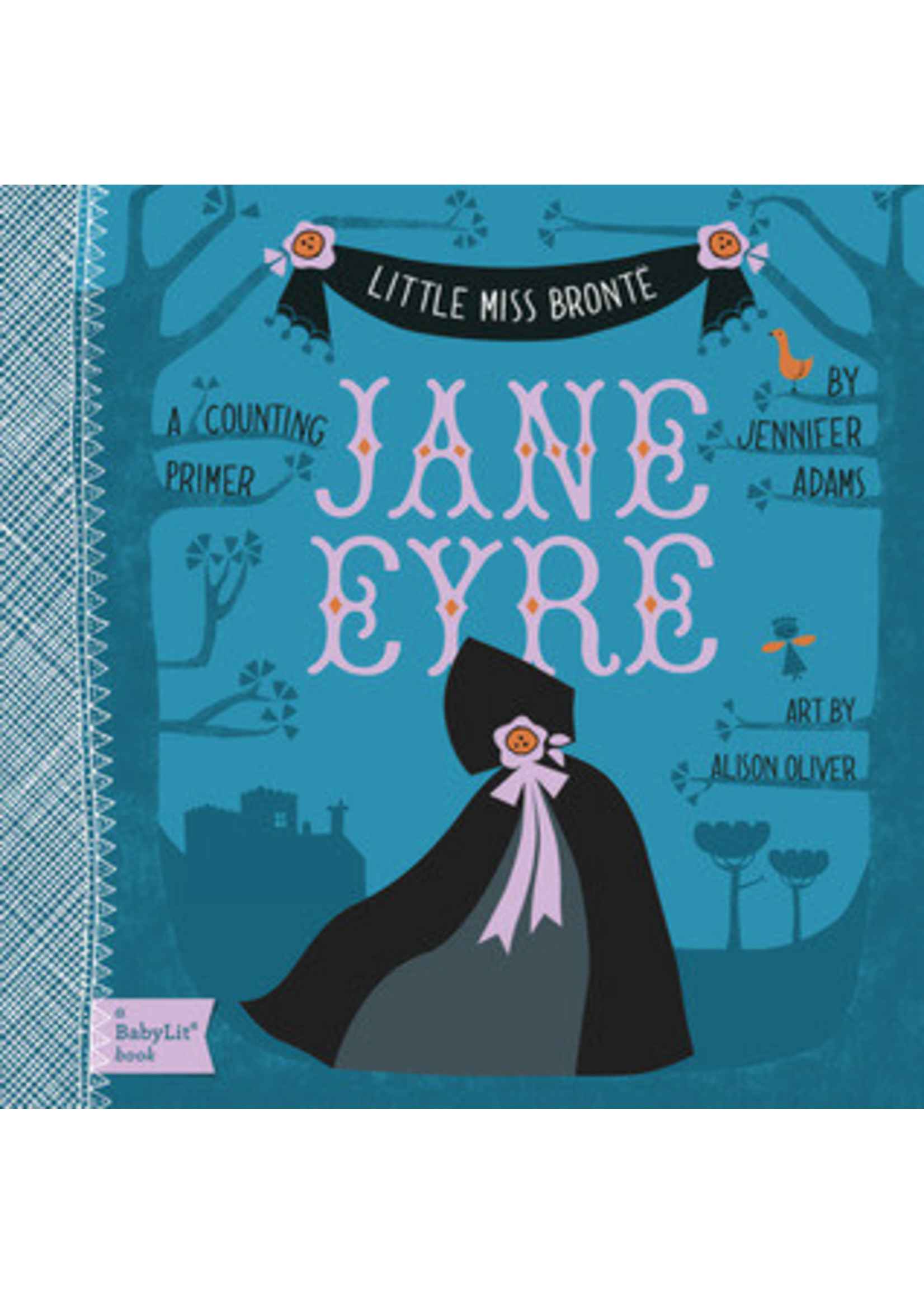 Jane Eyre: A BabyLit Counting Primer by Jennifer Adams,  Alison Oliver