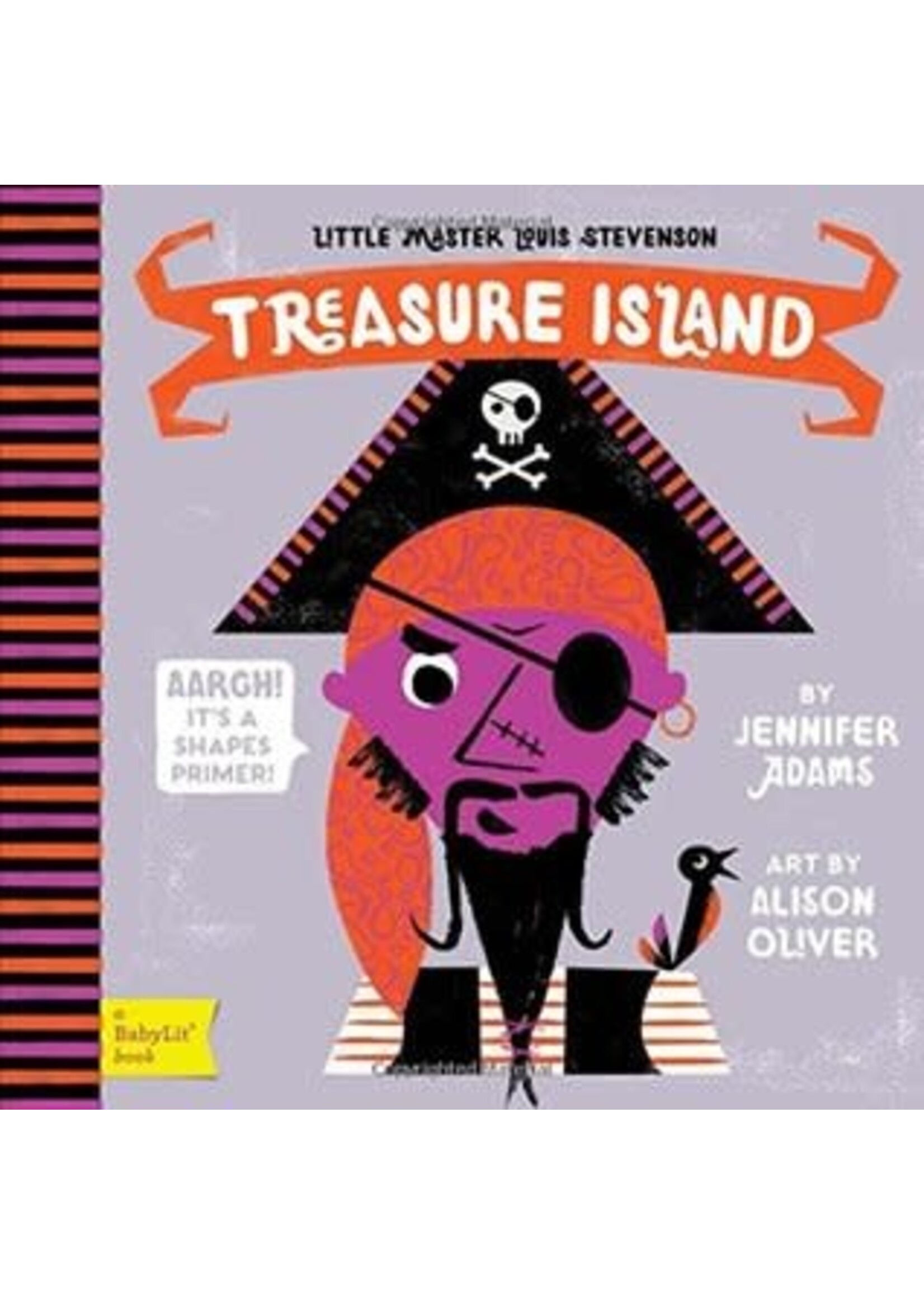 Treasure Island: A BabyLit® Shapes Primer by Jennifer Adams,  Alison Oliver