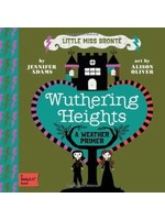 Wuthering Heights: A BabyLit Weather Primer by Jennifer Adams,  Alison Oliver