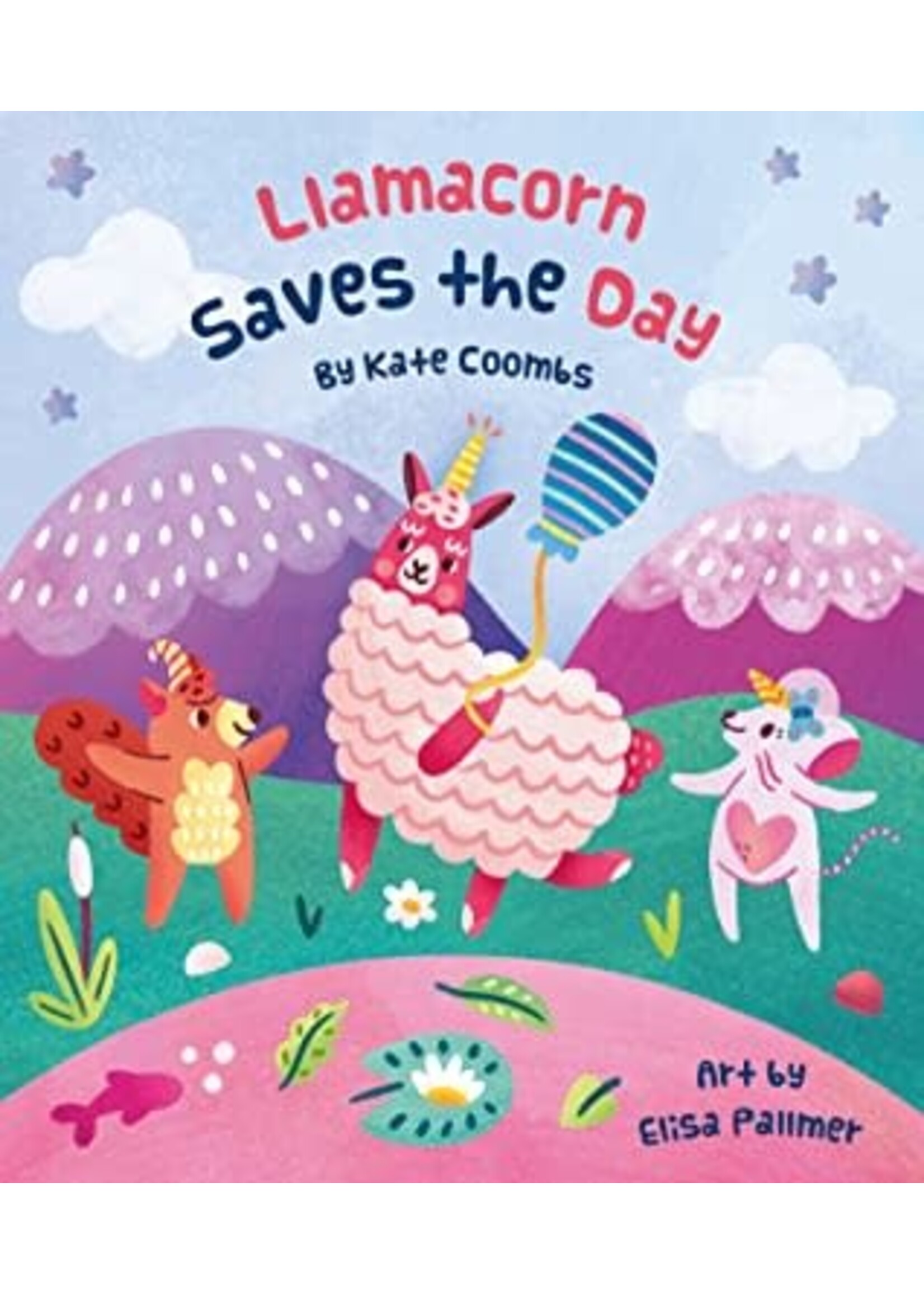 Llamacorn Saves the Day by Kate Coombs,  Elisa Pallmer