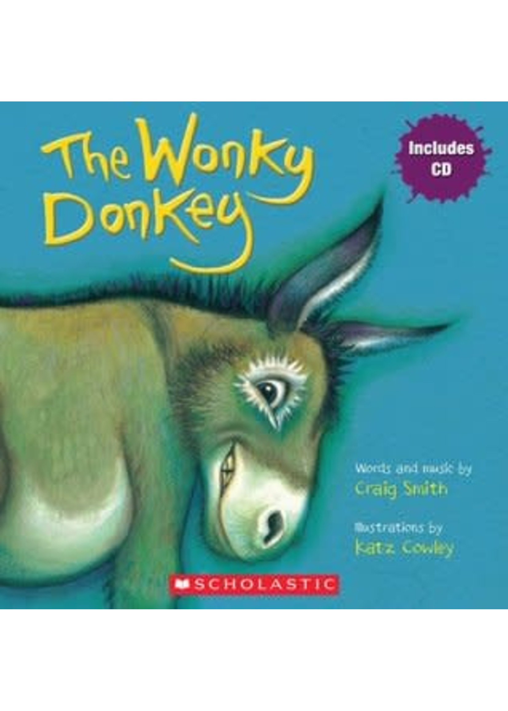 The Wonky Donkey by Craig Smith,  Katz Cowley