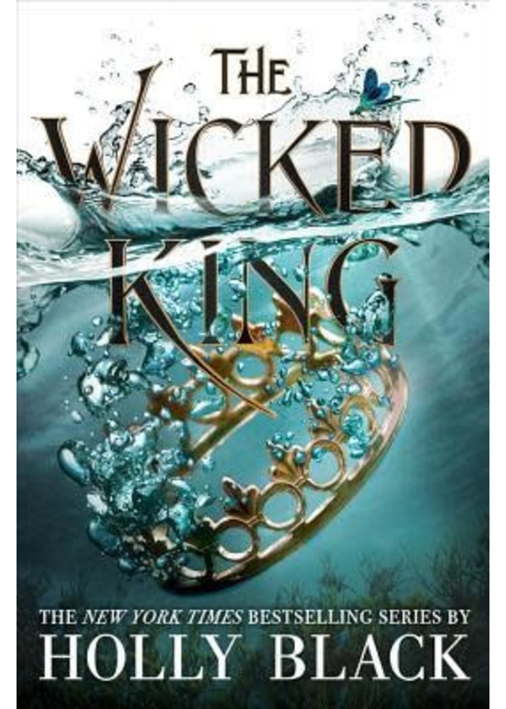 The Wicked King (The Folk of the Air #2) by Holly Black