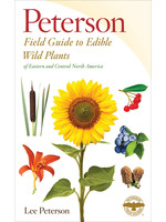 A Field Guide to Edible Wild Plants: Eastern and Central North America (Peterson Field Guides #23) by Lee Allen Peterson,  Roger Tory Peterson