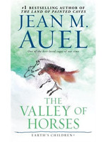 The Valley of Horses (Earth's Children #2) by Jean M. Auel