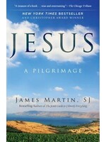 Jesus: A Pilgrimage by James Martin