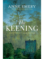 The Keening: A Mystery of Gaelic Ireland by Anne Emery