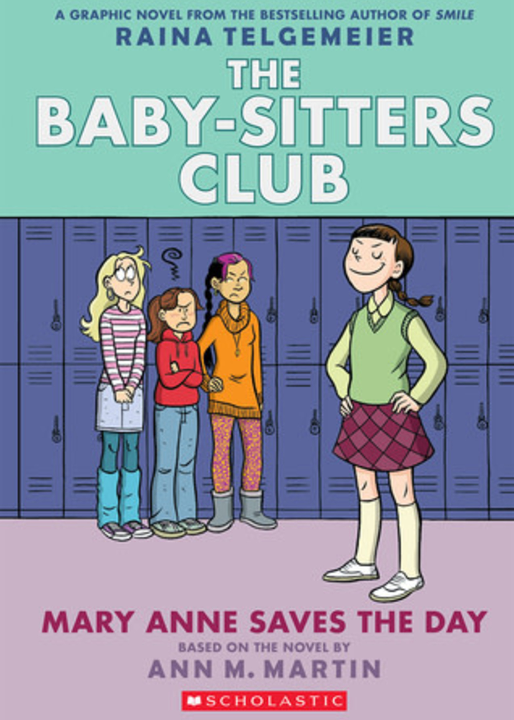 Mary Anne Saves the Day (Baby-Sitters Club Graphic Novels #3) by Raina Telgemeier