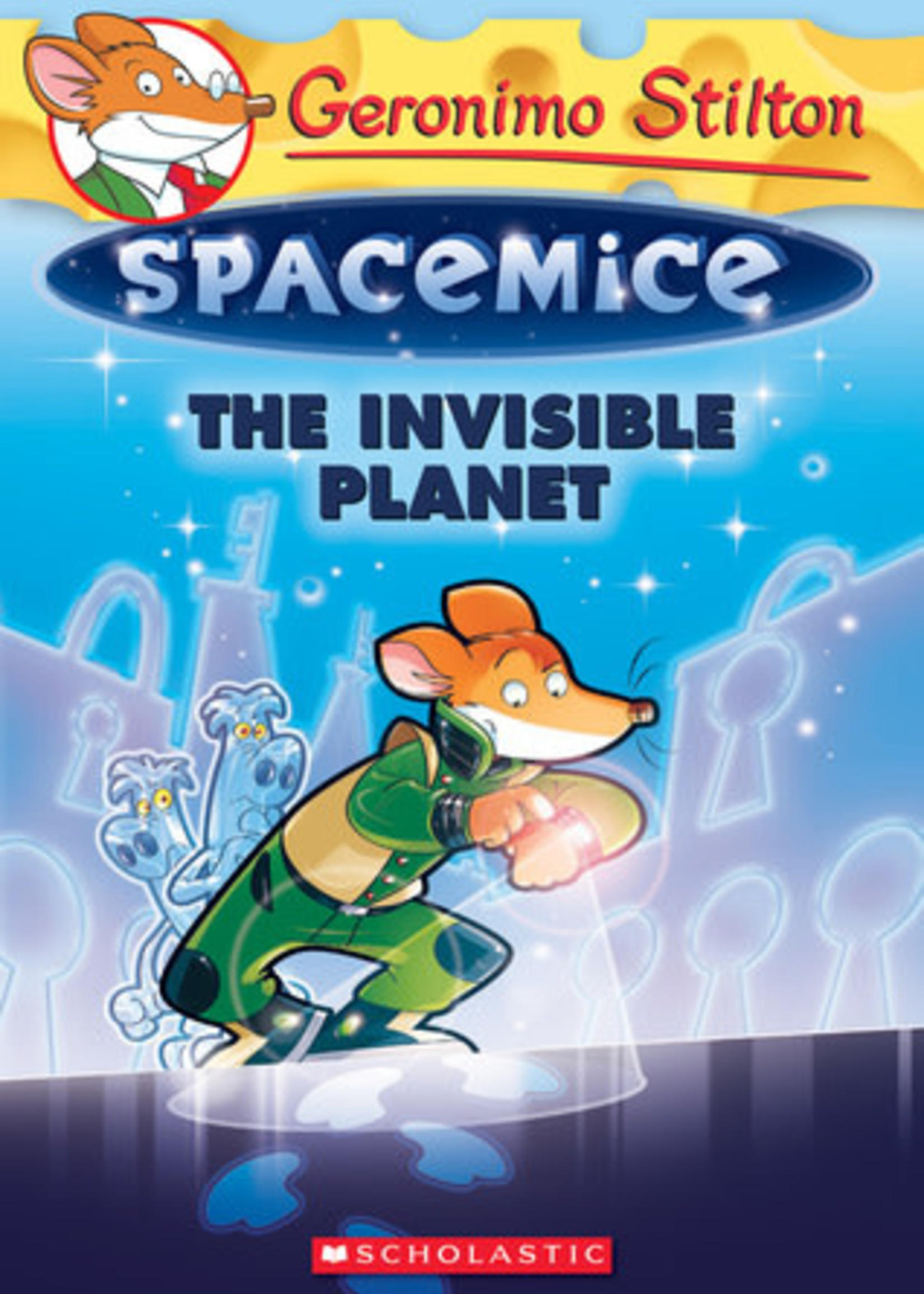 The Invisible Planet (Geronimo Stilton Spacemice #12) by Geronimo Stilton