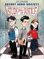 Study Hall of Justice (DC Comics: Secret Hero Society #1) by Derek Fridolfs,  Dustin Nguyen
