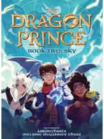 The Dragon Prince: Book Two: Sky by Aaron Ehasz,  Melanie McGanney Ehasz