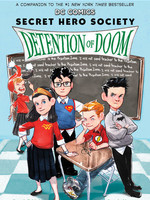 Detention of Doom (DC Comics: Secret Hero Society #3) by Derek Fridolfs,  Dustin Nguyen