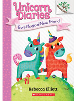 Bo's Magical New Friend: A Branches Book (Unicorn Diaries #1) by Rebecca Elliott