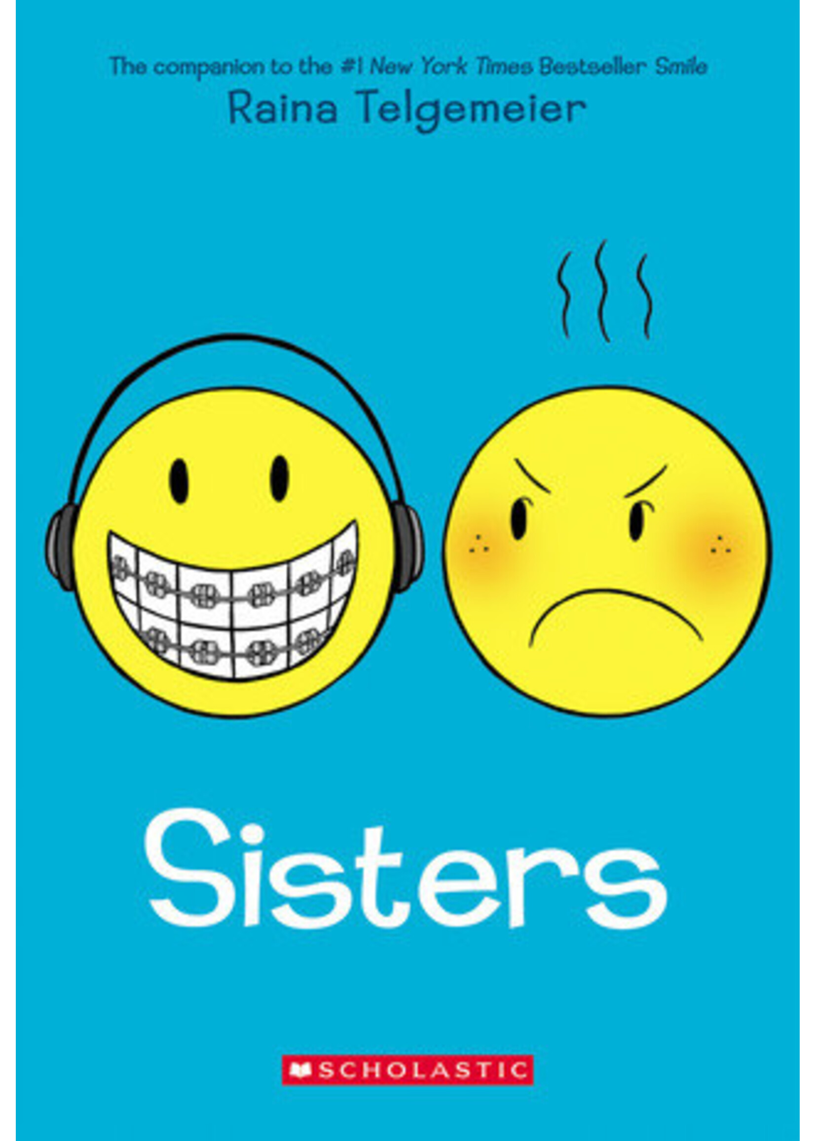 Sisters (Smile #2) by Raina Telgemeier