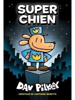 Super Chien (Super Chien #1)De Dav Pilkey