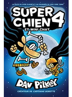 Super Chien et Mini Chat (Super Chien T.04) De Dav Pilkey