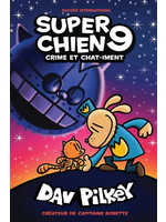 Crime et chat-iment T.09 De Dav Pilkey