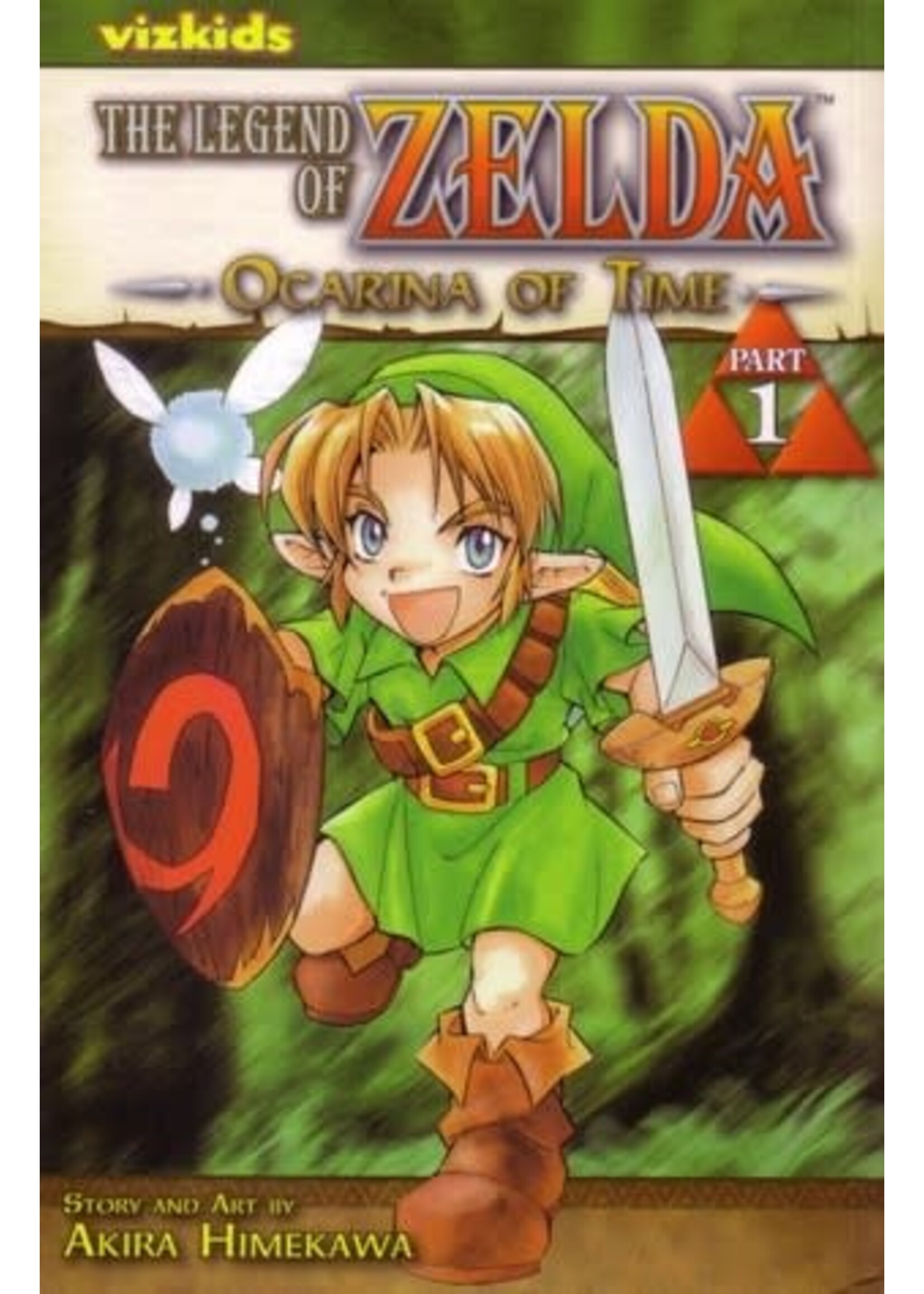 The Legend of Zelda: Ocarina of Time - Part 1 (The Legend of Zelda #1) by Akira Himekawa