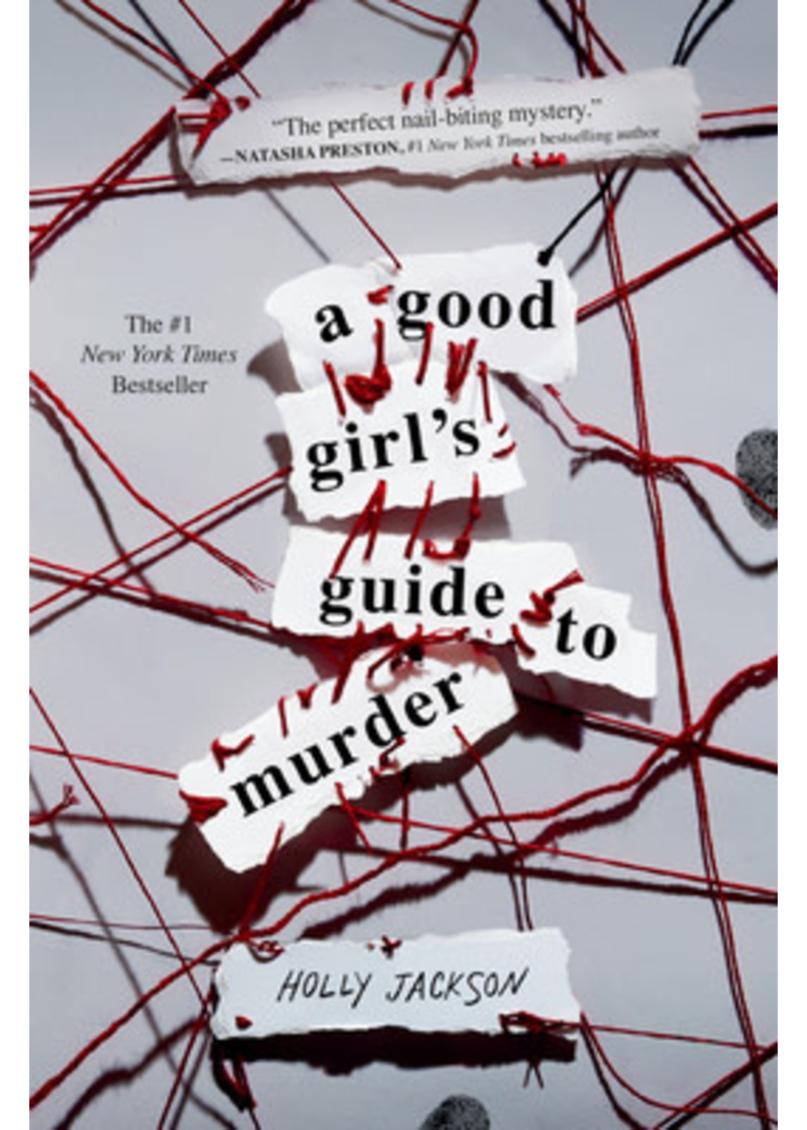 A Good Girl's Guide to Murder (A Good Girl's Guide to Murder #1) by Holly Jackson