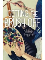 Getting the Brush Off by Mere Joyce