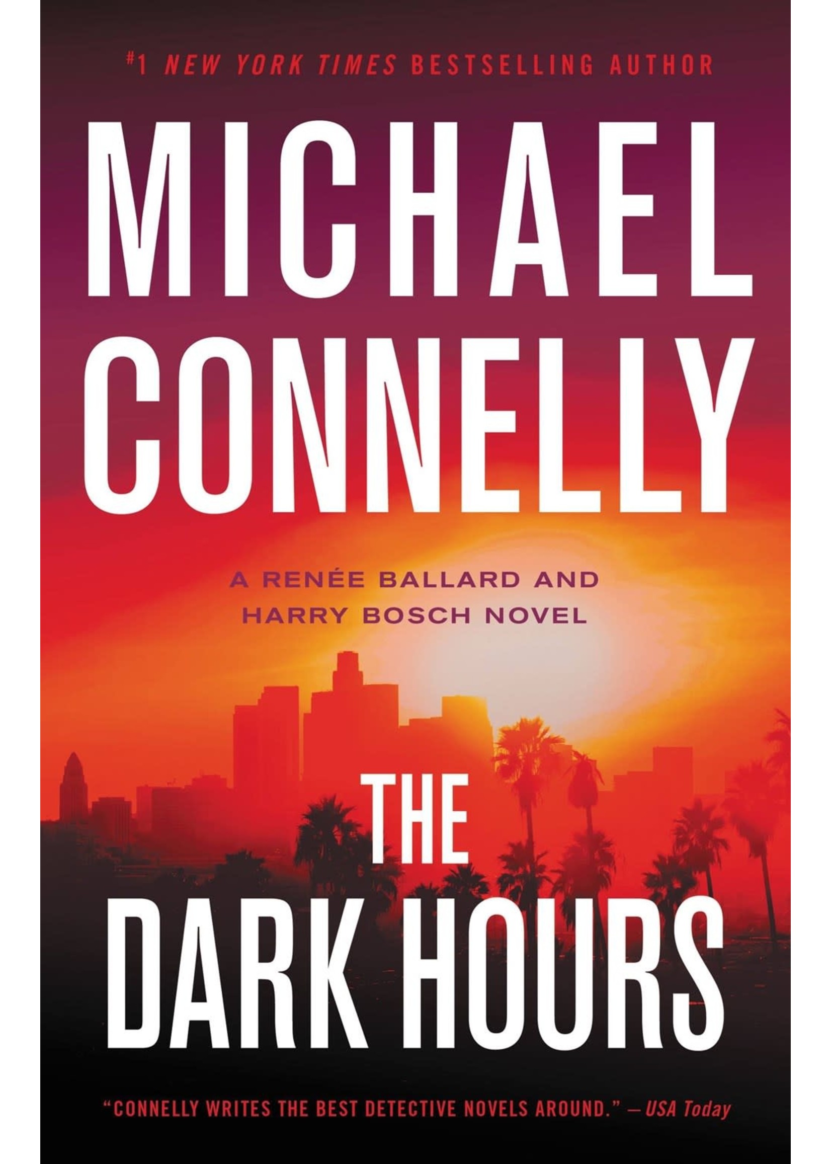 The Dark Hours (Harry Bosch #23) by Michael Connelly