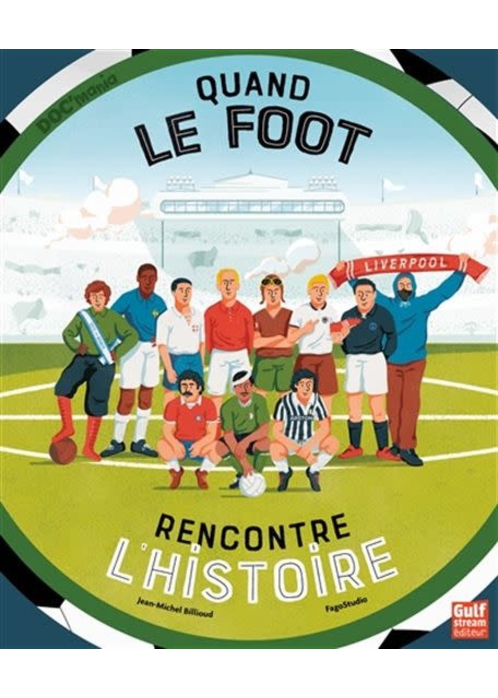 Quand le foot rencontre l'histoire De Jean-Michel Billioud