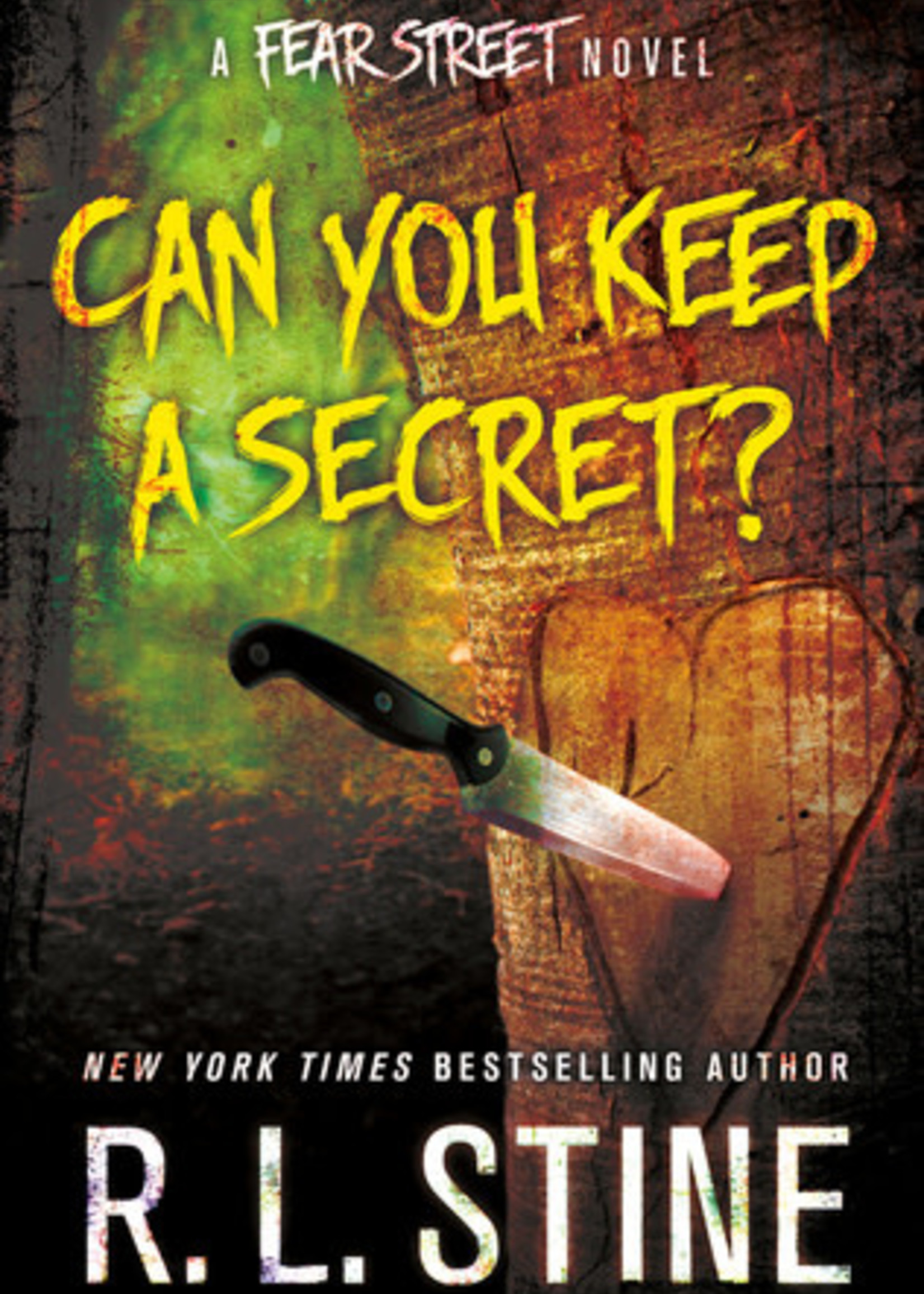 Can You Keep a Secret? (Fear Street Relaunch #4) by R.L. Stine