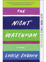 The Night Watchman by Louise Erdrich