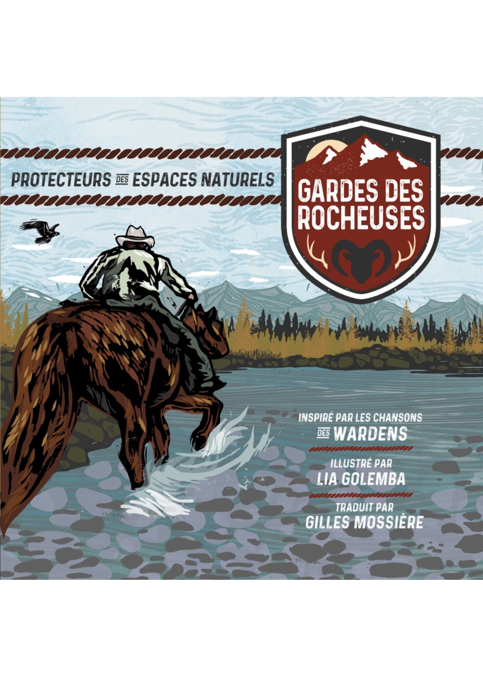 Gardes des Rocheuses: Protecteurs des espaces naturels By The Wardens