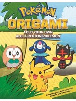 Pokémon Origami: Fold Your Own Alola Region Pokémon by The Pokémon Company International