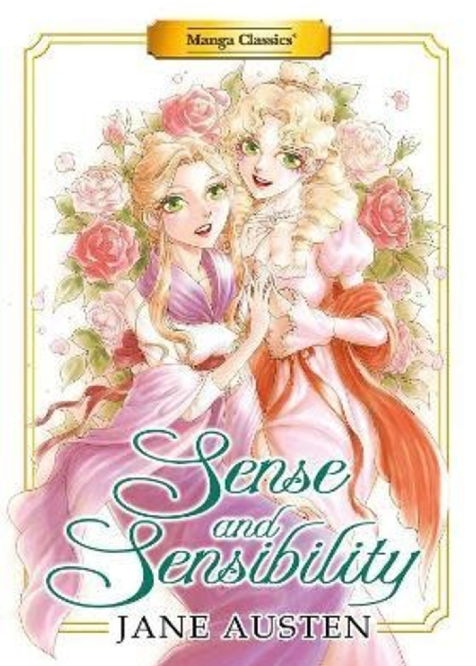 Sense and Sensibility (Manga Classics) by Jane Austen, Stacey King, Po Tse