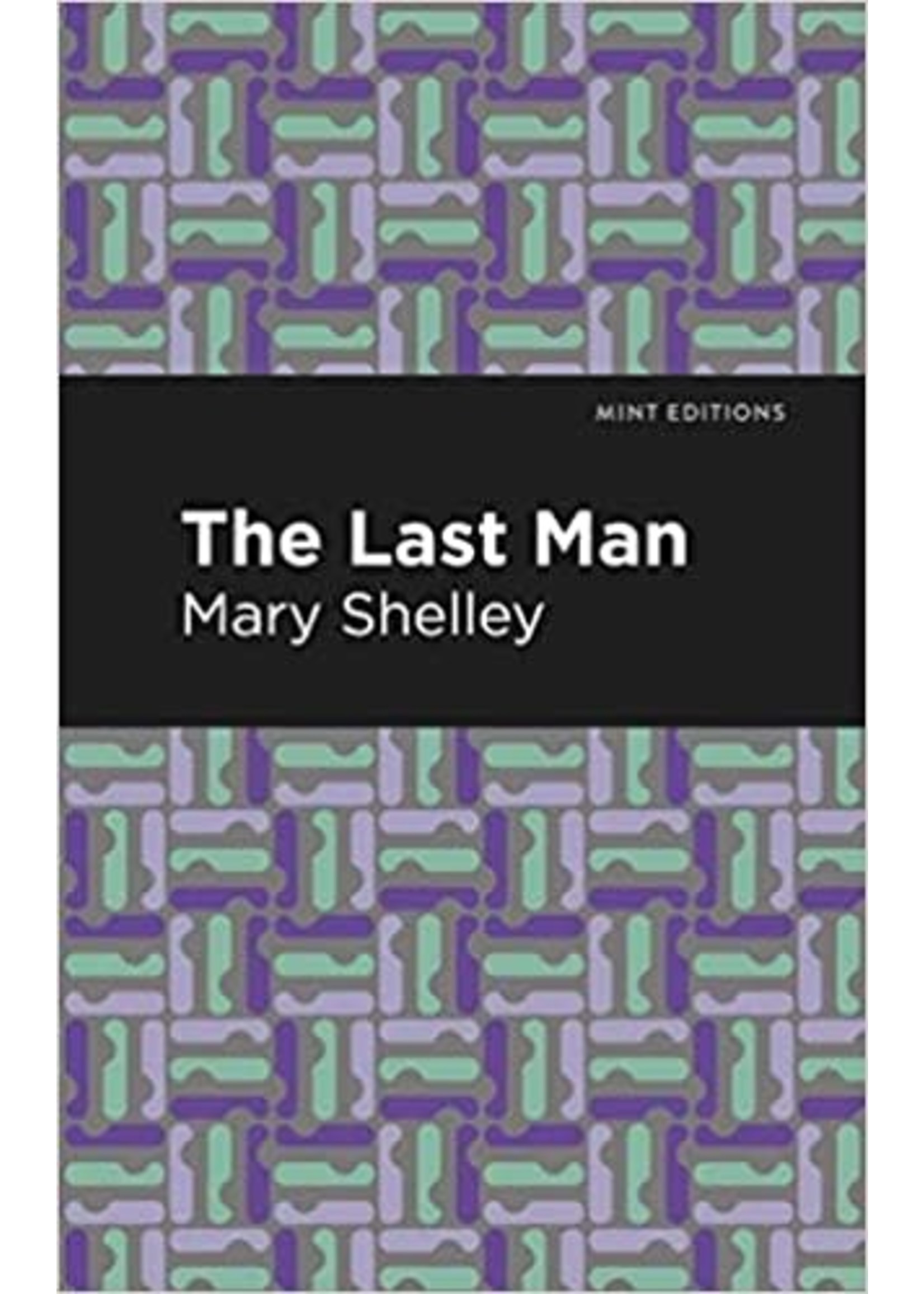 The Last Man by Mary Wollstonecraft Shelley
