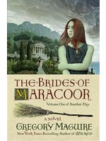The Brides of Maracoor (Another Day #1) by Gregory Maguire