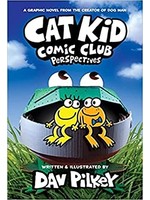 Perspectives (Cat Kid Comic Club #2) by Dav Pilkey