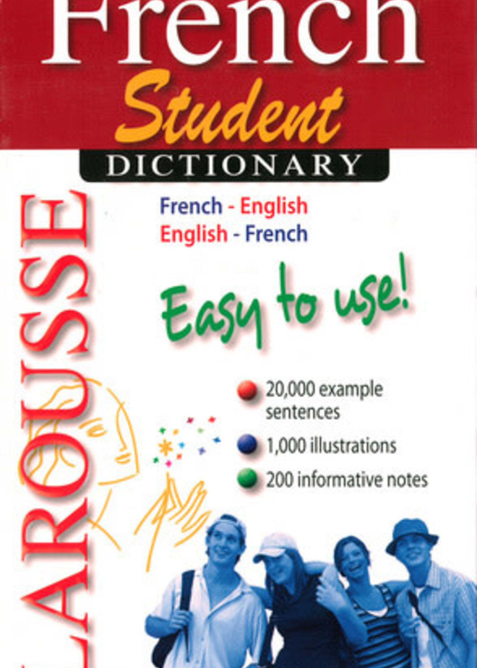 Larousse Student Dictionary French-English/English-French by Larousse