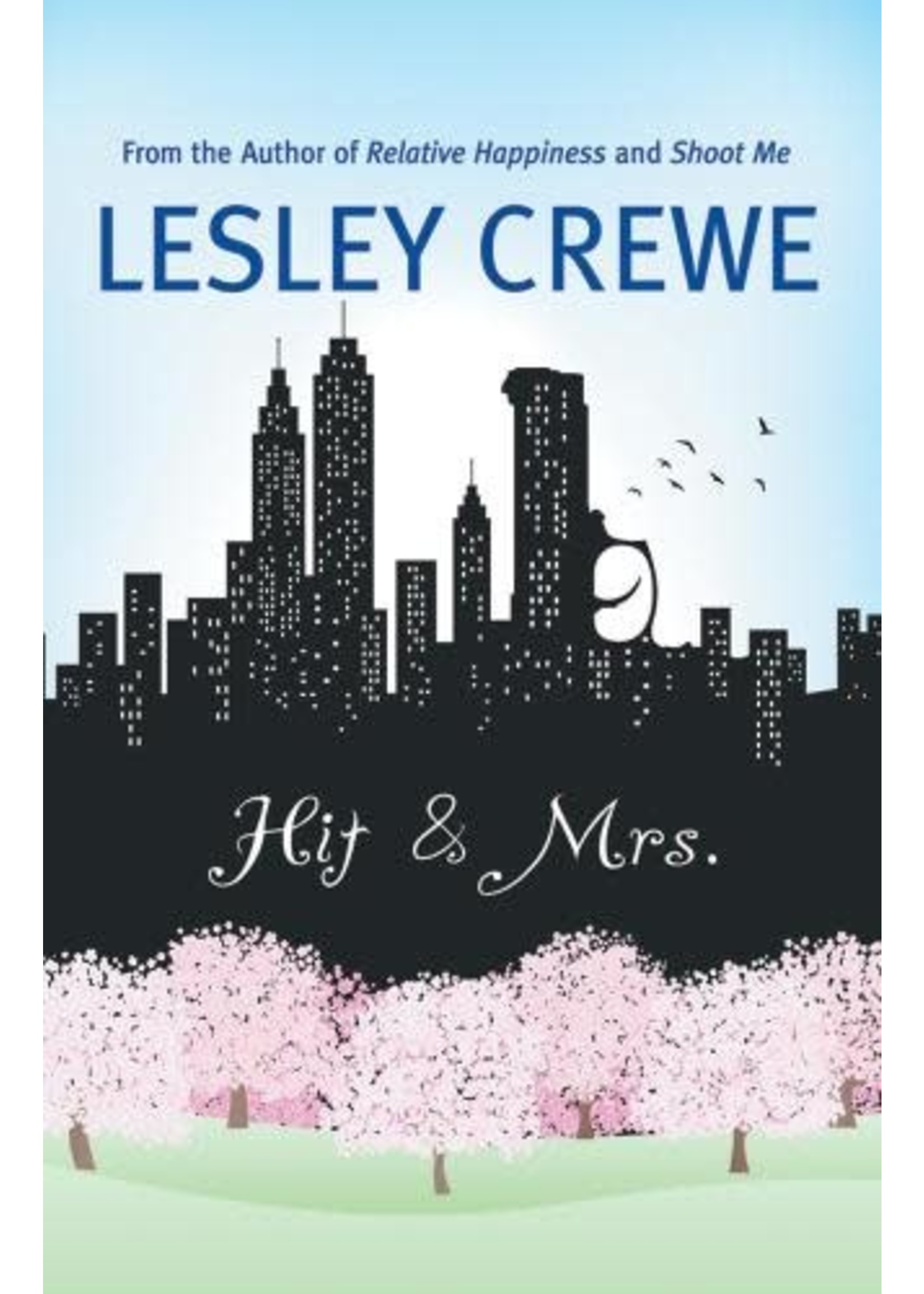 Hit & Mrs. by Lesley Crewe